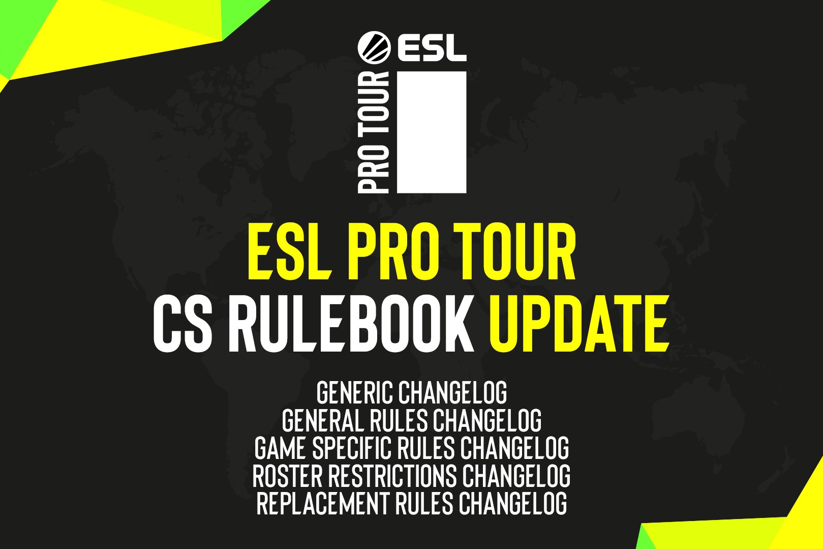 Các luật mới của ESL trong các giải đấu sắp tới
